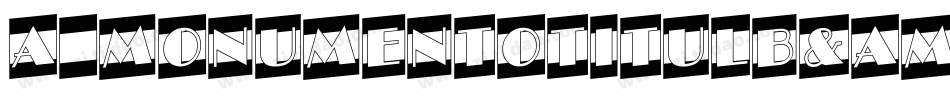 a_MonumentoTitulB&W Bold字体转换